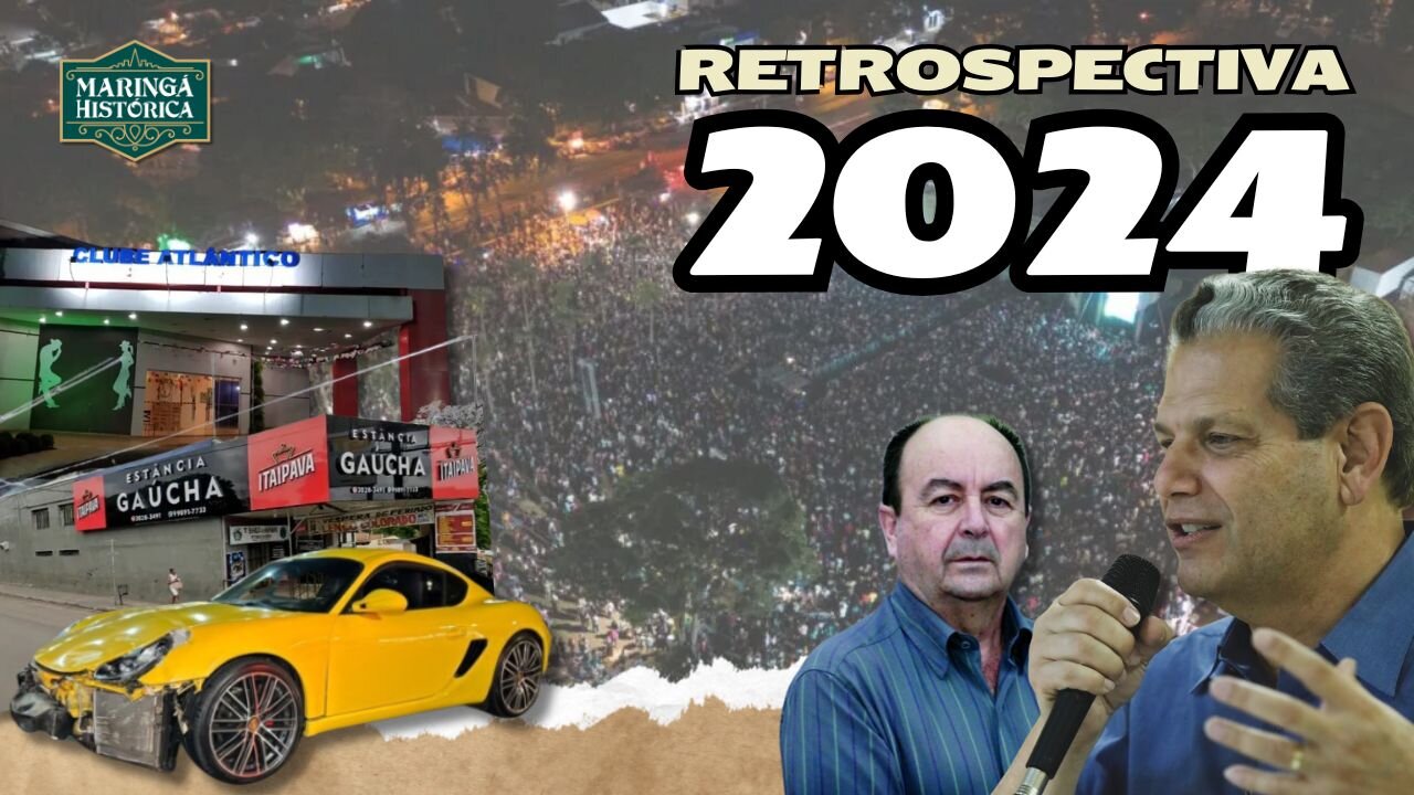 Retrospectiva de Maringá 2024